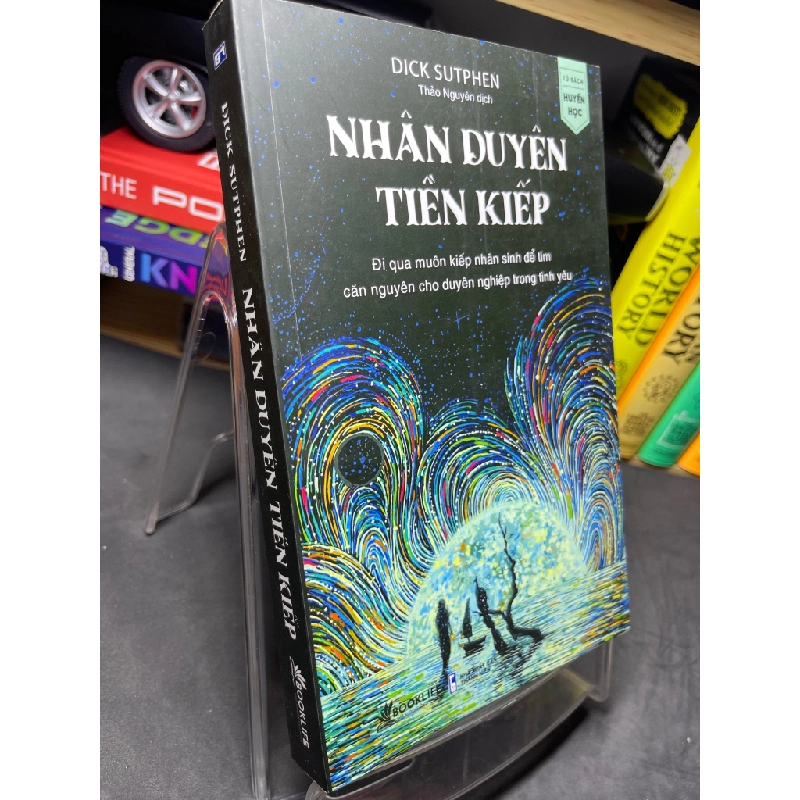 Nhân duyên tiền kiếp 2023 mới 90% Dick Sutphen HPB2905 SÁCH VĂN HỌC 213477