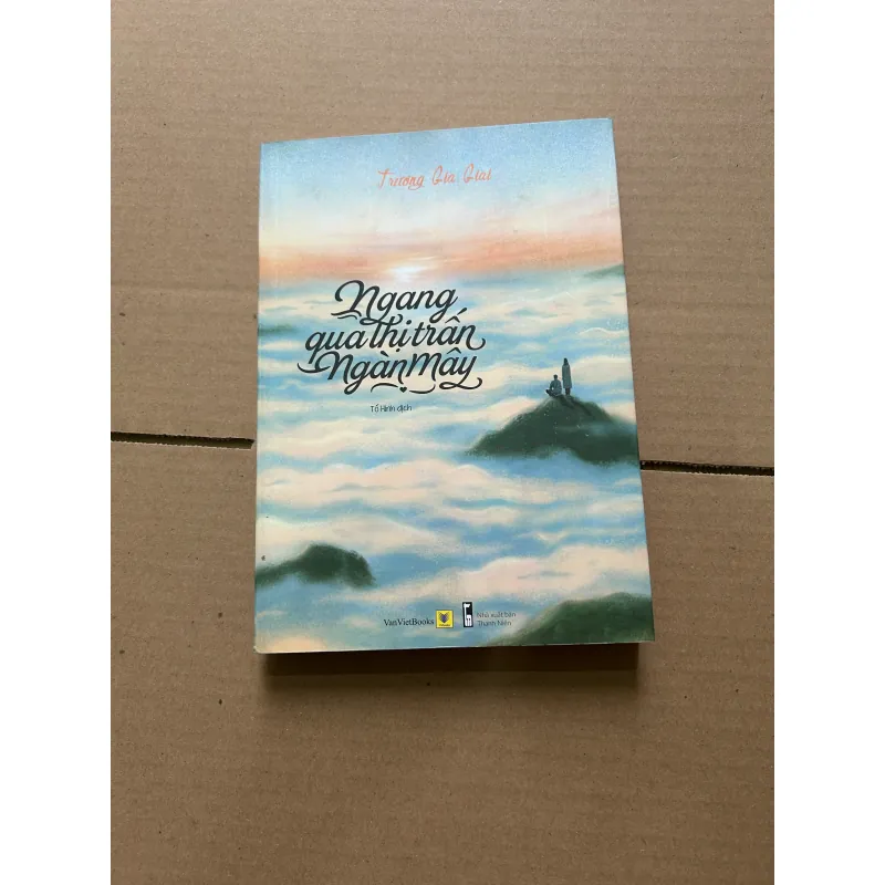 Ngang qua thị trấn ngàn mây - Trương Gia Giai 976965