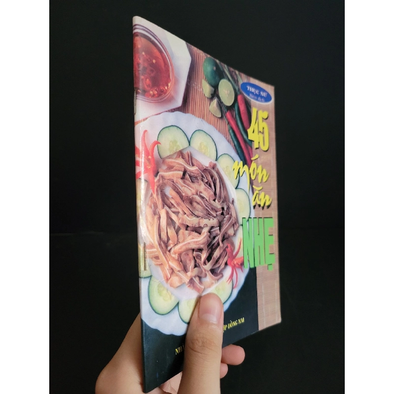 45 món ăn nhẹ (sách màu) mới 90% bẩn nhẹ 2004 Thục Nữ HCM3004 GIÁO TRÌNH, CHUYÊN MÔN 919163