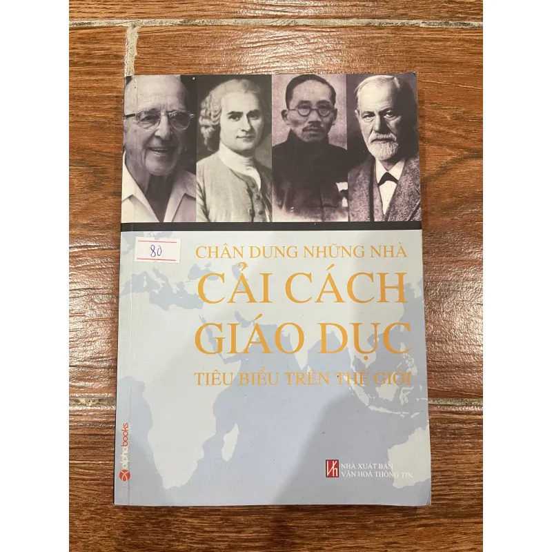 Chân dung những nhà CẢI CÁCH GIÁO DỤC tiêu biểu trên thế giới (15) 975808