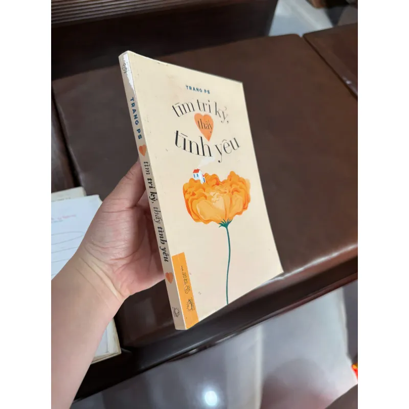 Tìm Tri Kỷ, Thấy Tình Yêu - Trang PS (NXB Thế Giới)- K4 1029507
