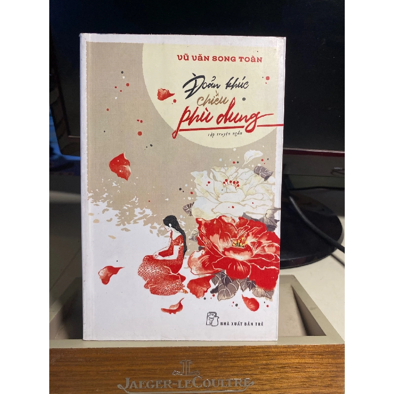 Đoản Khúc Chiều Phù Dung (tập truyện ngắn) - Vũ Văn Song Toàn 445704