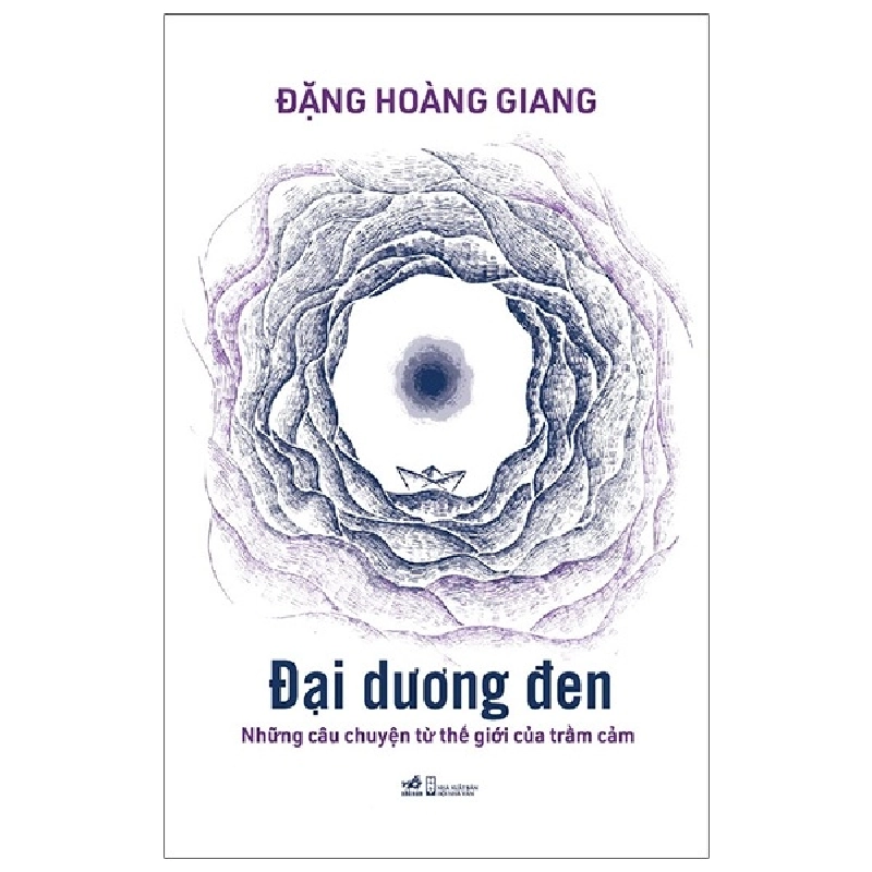 Đại Dương Đen - Những Câu Chuyện Từ Thế Giới Của Trầm Cảm - Đặng Hoàng Giang ASB.PO Oreka-Blogmeo120125 375084