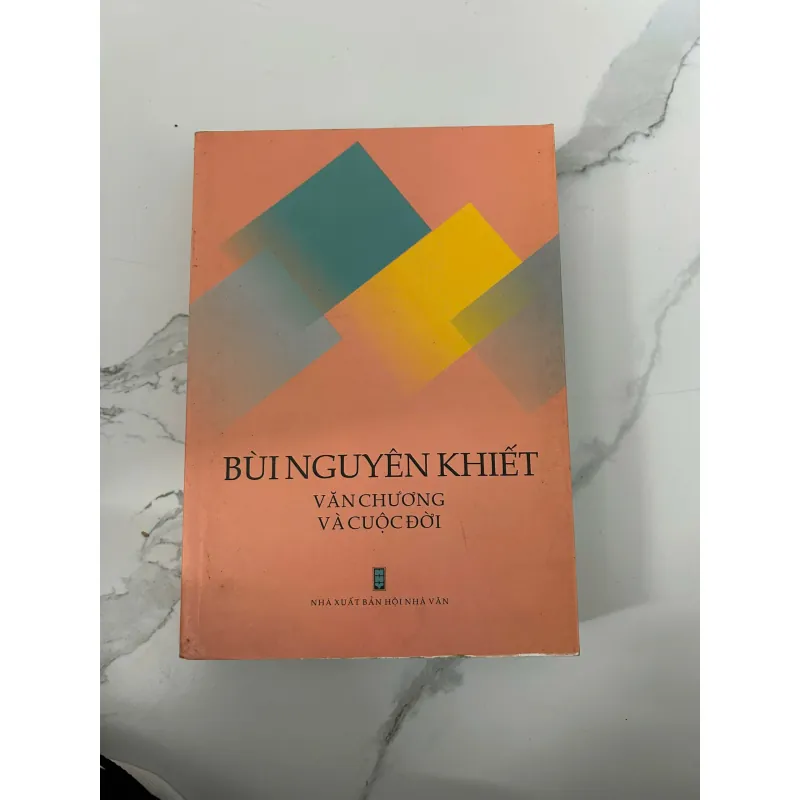 Bùi Nguyên Khiết – Văn chương và cuộc đời 758394