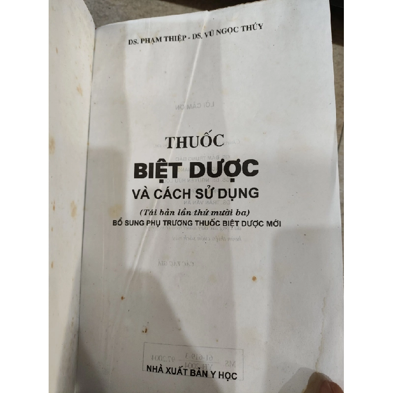THUỐC BIỆT DƯỢC & CÁCH SỬ DỤNG - PHẠM THIỆP , VŨ NGỌC THUÝ, HOÀNG TRỌNG QUANG 120024