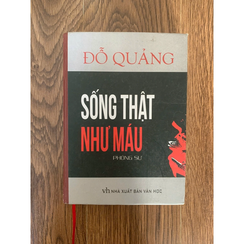 Phóng sự Sống thật như máu, đỗ quảng 251183