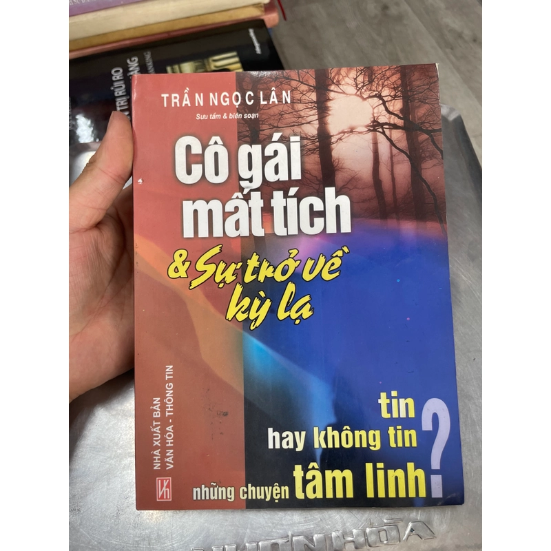 Cô gái mất tích và sự trở về kì lạ - Trần ngọc lân .61 322817