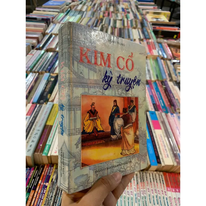 KIM CỔ KỲ TRUYỆN (BÌA CỨNG) - PHAN HỒNG TRUNG 1025333