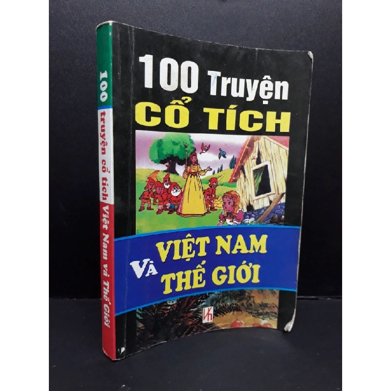 100 truyện cổ tích Việt Nam và thế giới mới 70% ố ẩm lỗi trang gấp bìa 2009 HCM2809 VĂN HỌC 284558