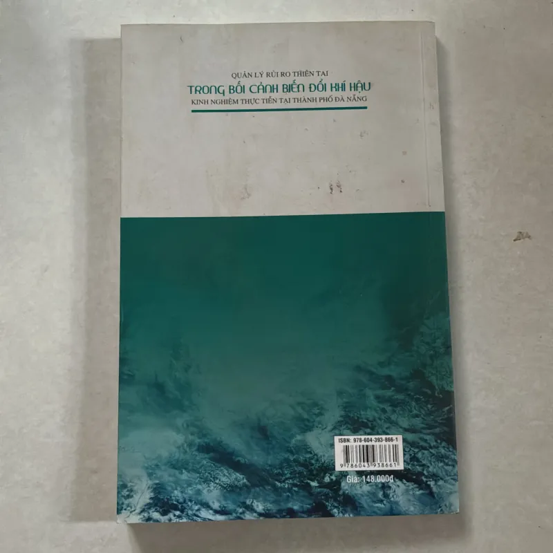 Quản lý rủi ro thiên tai trong bối cảnh biến đổi khí hậu 800669