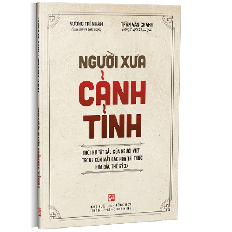 Người xưa cảnh tỉnh (Tái bản) - Vương Trí Nhàn (sưu tầm và biên soạn) - Trần Văn Chánh (Tổng thuật và luận giải) 500534