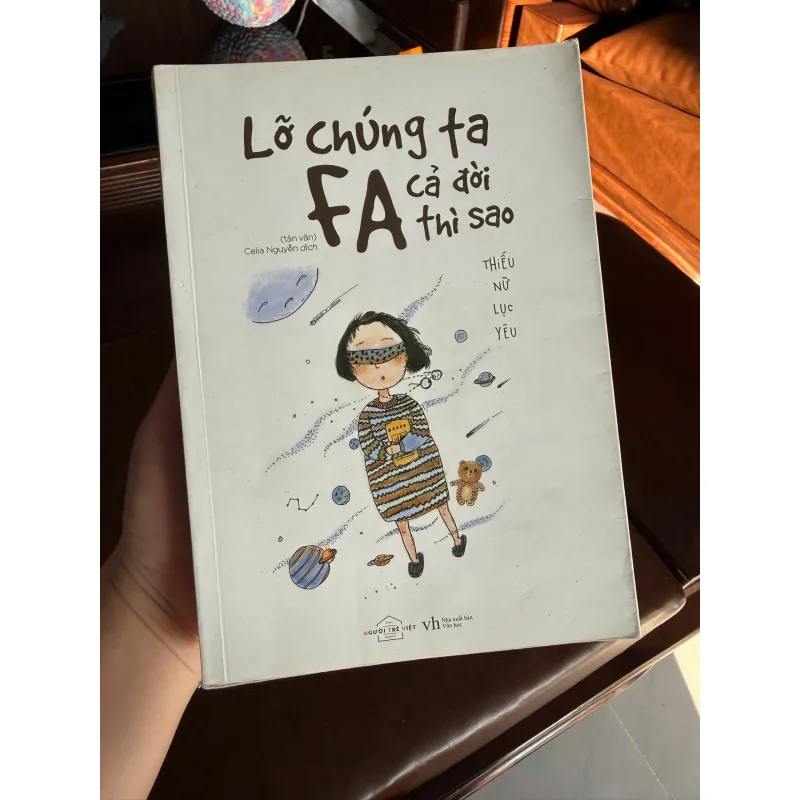 Lỡ Chúng Ta FA Cả Đời Thì Sao – Thiếu Nữ Lục Yêu- K2 992940