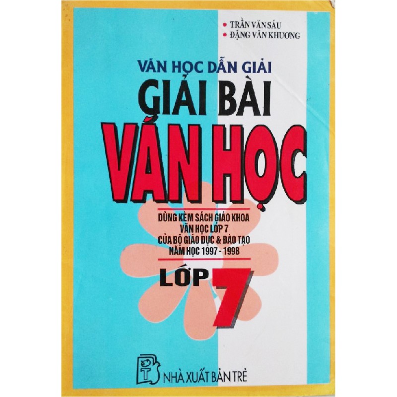 Văn học dẫn giải giải bài văn học lớp 7 xưa 8107