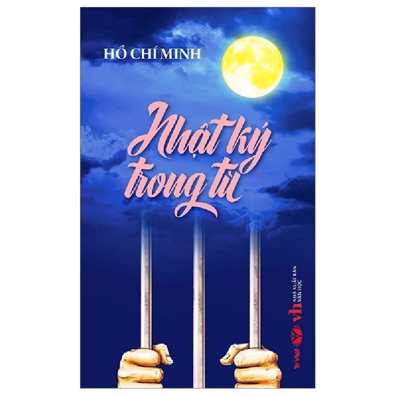 Nhật ký trong tù (Trí Việt) - TB 2023 [TSTK] 1018449