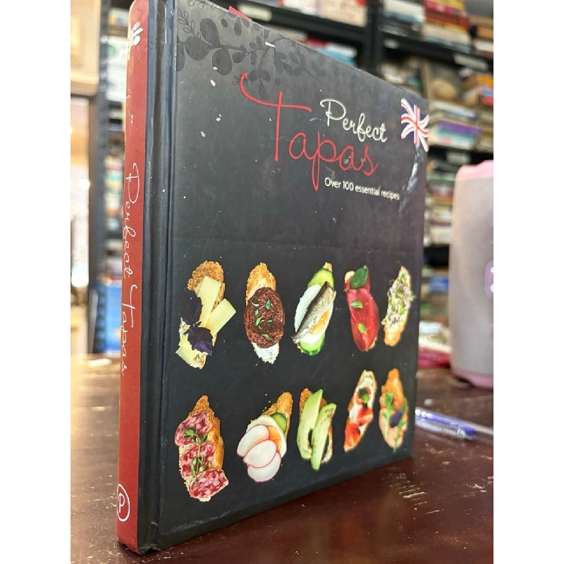 Perfect Tapas over 100 essential recipes - Parragon 998393