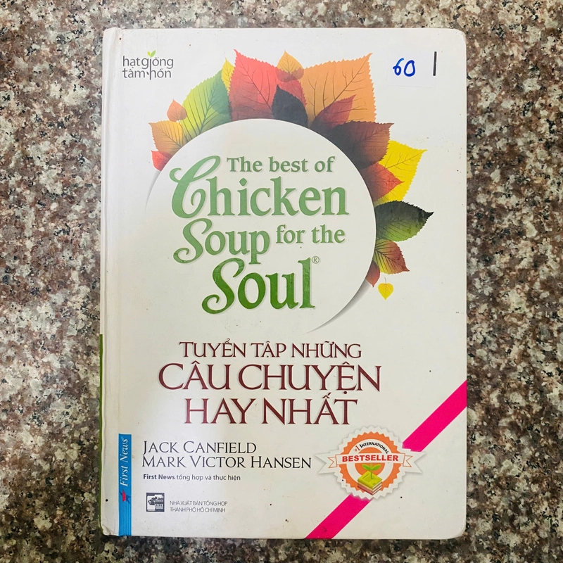 The Best Of Chicken Soup For The Soul - Tuyển Tập Những Câu Chuyện Hay Nhất 363791