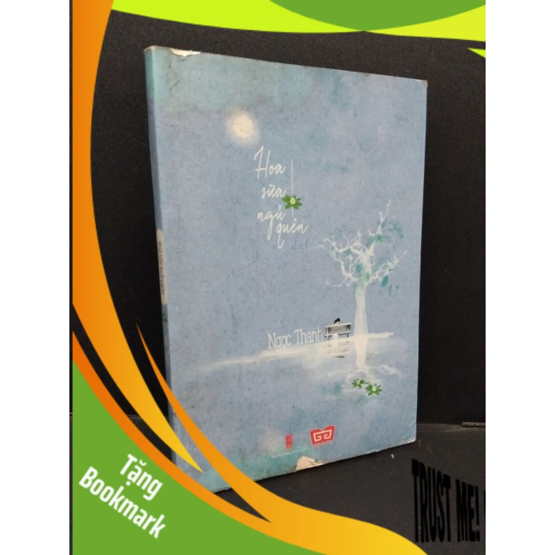 (TẶNG BOOKMARK) Hoa sữa ngủ quên mới 70% ố ẩm 2015 RBK1209 Ngọc Thanh VĂN HỌC 945116