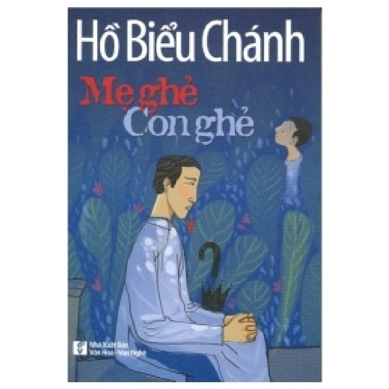 Mẹ Ghẻ Con Ghẻ - Hồ Biểu Chánh 404194