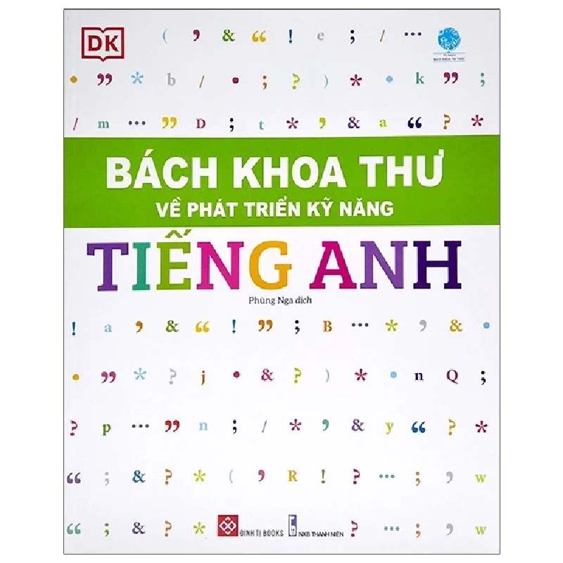 Bách Khoa Thư Về Phát Triển Kỹ Năng - Tiếng Anh - DK 284068