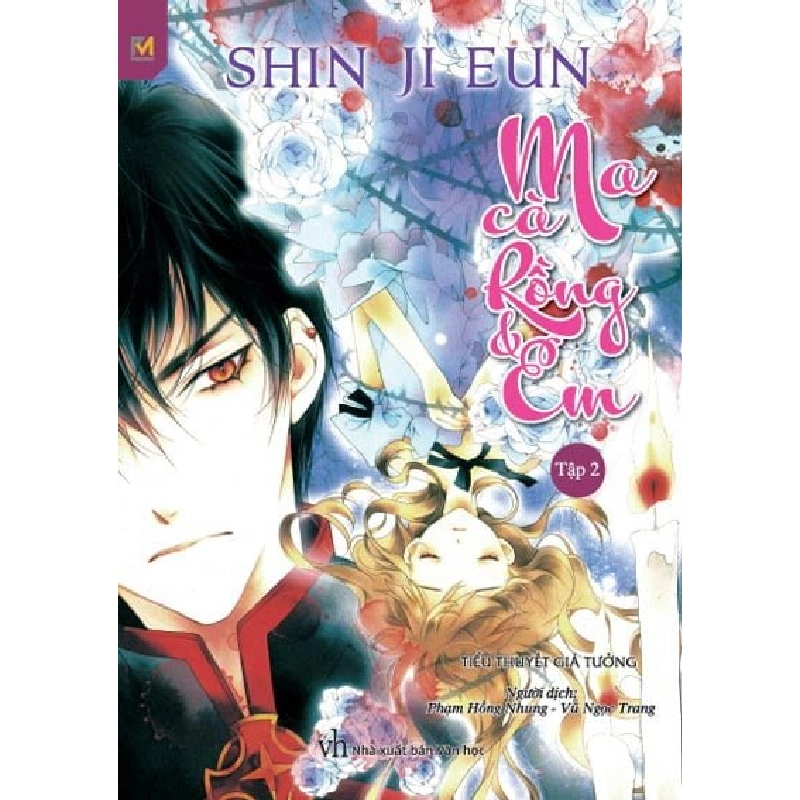 Ma Cà Rồng Và Em - Tập 2 - Shin Ji Eun, Phạm Hồng Nhung, Vũ Ngọc Trang ASB.PO Oreka Blogmeo 230225 515958