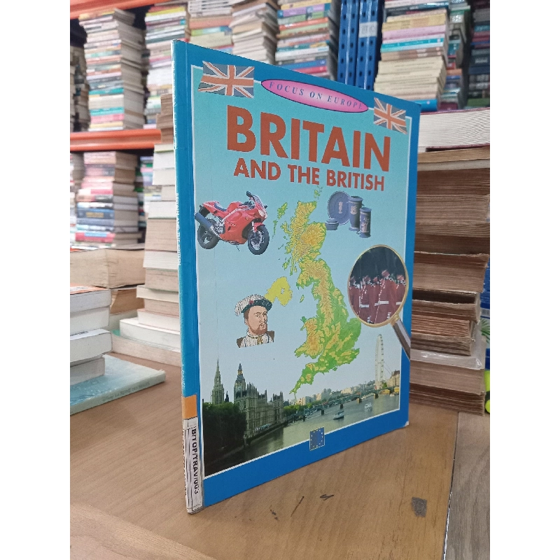 Britain and The British - Focus on Europe 998356