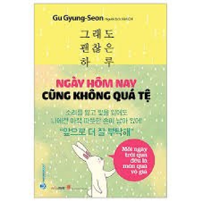 Sách hay - Ngày hôm nay cũng không quá tệ mới 100%  Gu Gyung - Seon DSCPK0086202508 232522