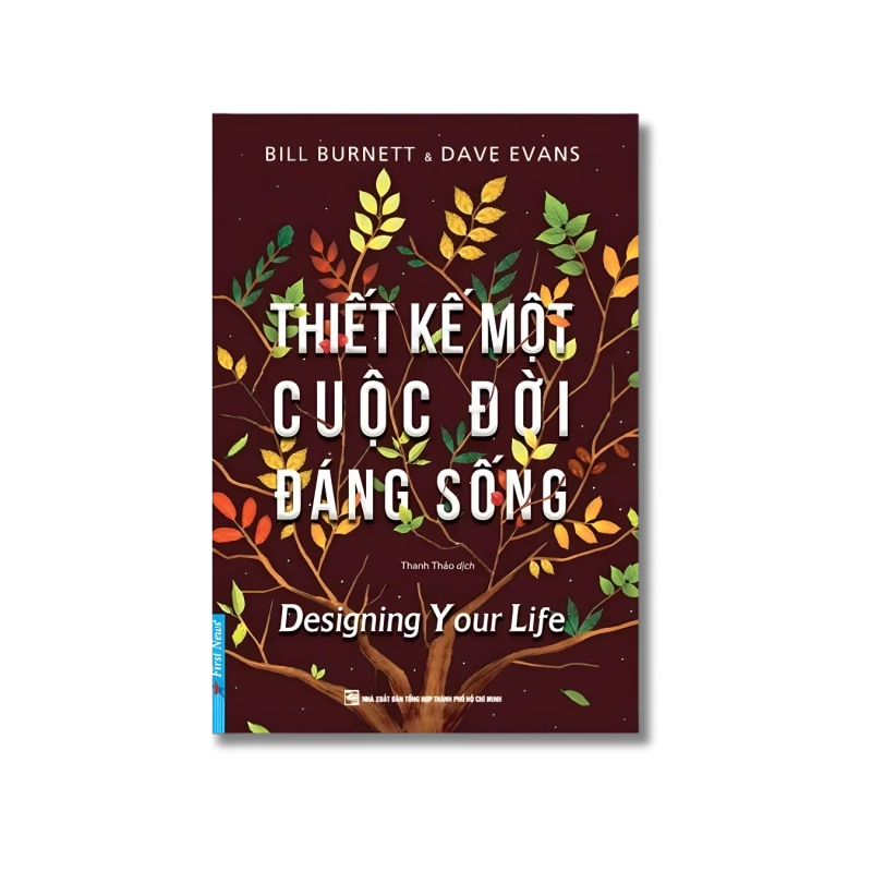 Thiết Kế Một Cuộc Đời Đáng Sống - Dave Evans ; Bill Burnett 721553