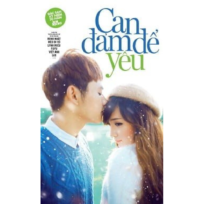 Can Đảm Để Yêu (Tập Cuối Trong Bộ Sách Đặc Biệt 20 Năm Hoa Học Trò) ASB.PO Oreka Blogmeo 230225 515756