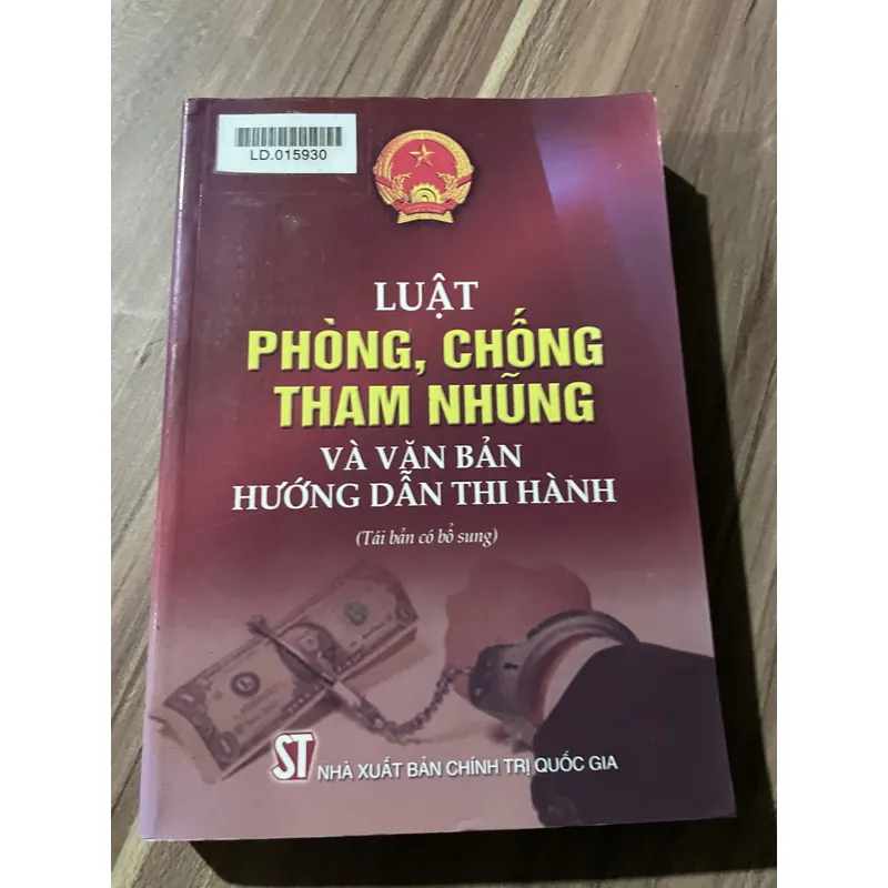 LUẬT PHÒNG, CHỐNG THAM NHUNG VÀ VĂN BÁN HƯỚNG DÂN THI HÀNH 591957