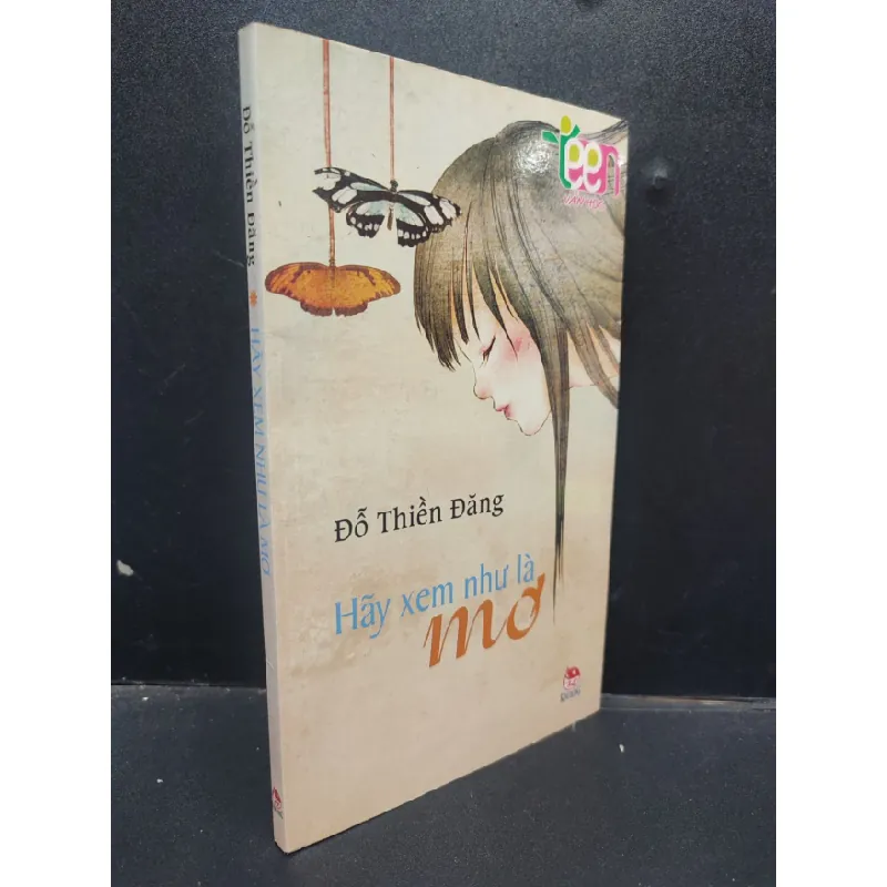 [Sách Cũ SCGR] Hãy Xem Như Là Mơ Đỗ Thiền Đăng mới 90% (bẩn nhẹ) 2010 HCM1304 HCM1304 văn học 682763