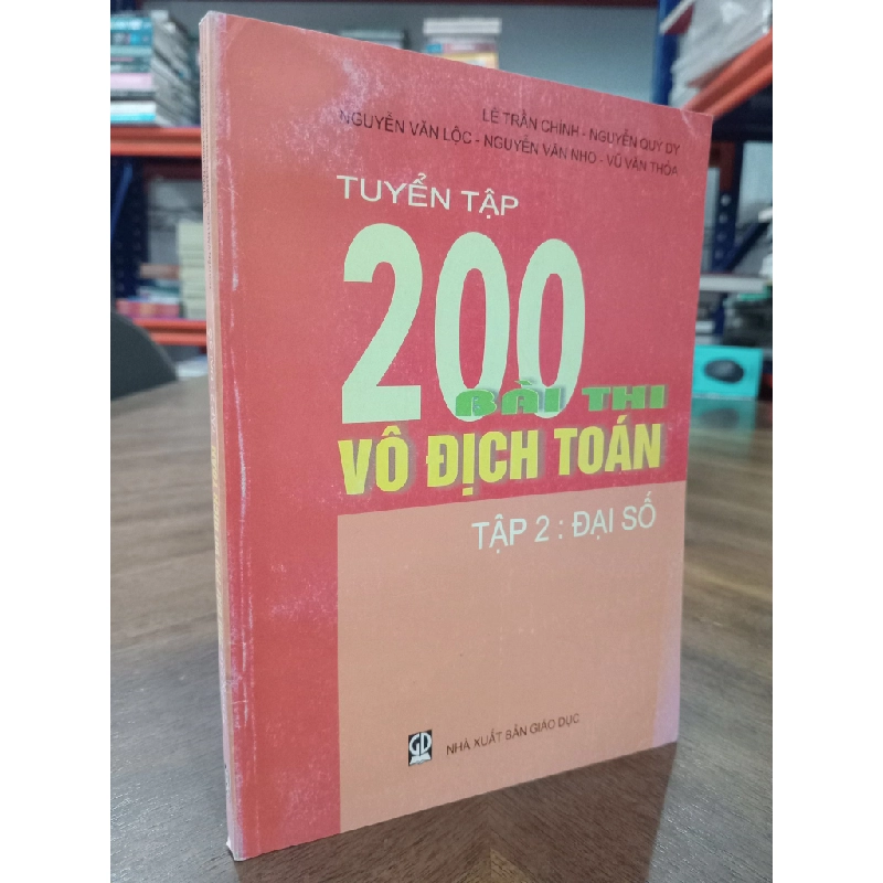 Tuyển tập 200 bài thi vô địch toán 477118