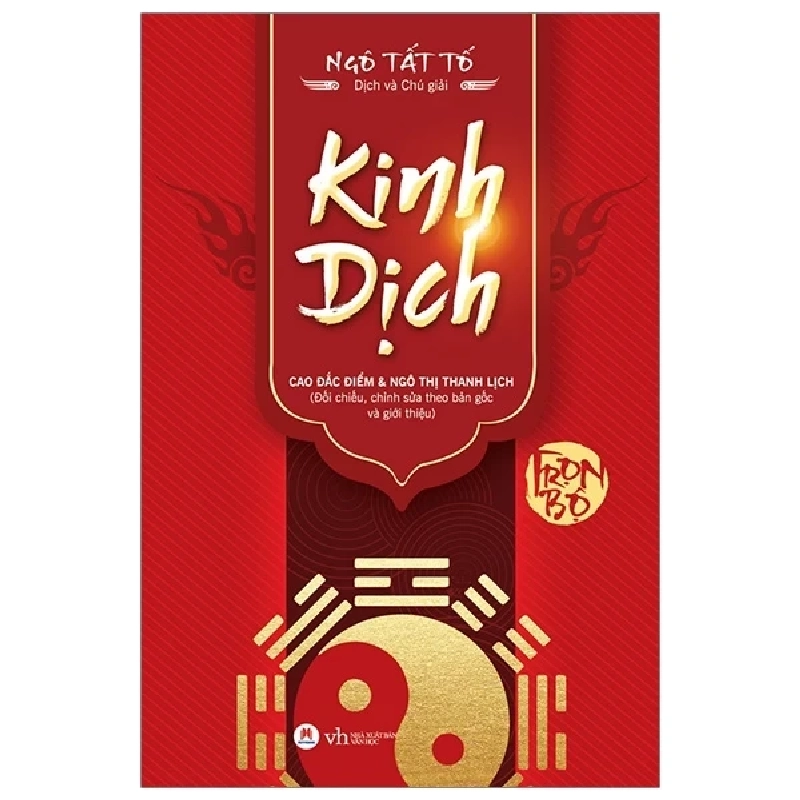 Kinh Dịch (Trọn Bộ) - Ngô Tất Tố (Mới 100%) Sách phong thủy, kinh dịch, Huy Hoàng - SÁCH ĐẠI HỌC 483657