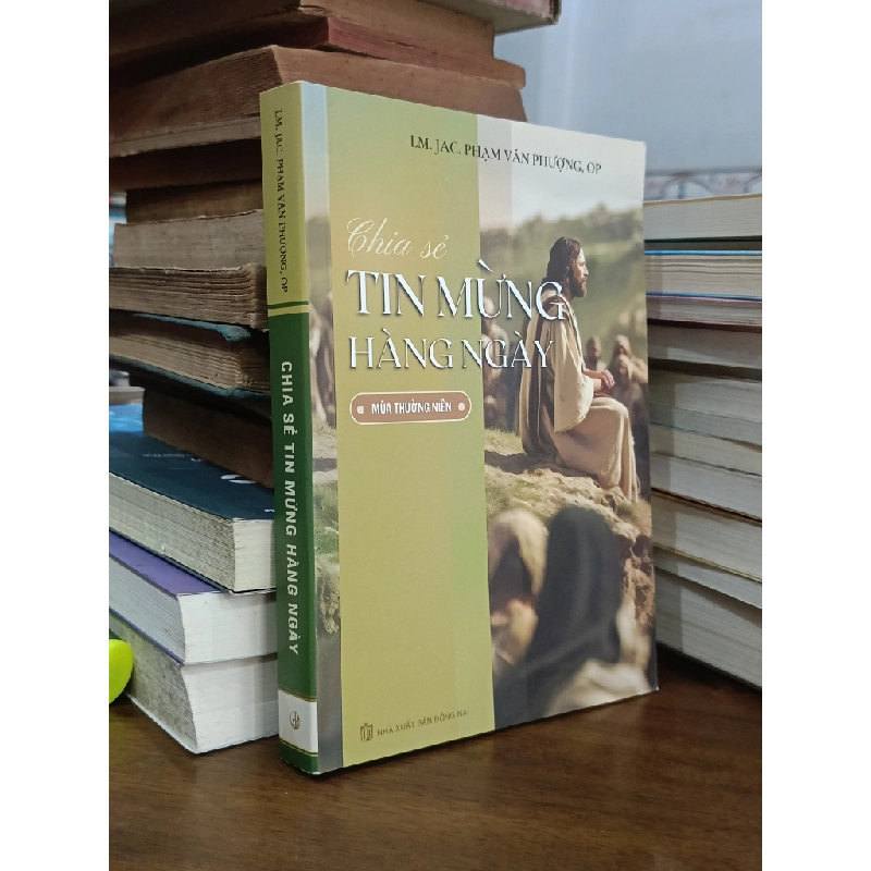 Chia sẻ tin mừng hàng ngày - LM.JAC. Phạm Văn Phượng, OP 518740