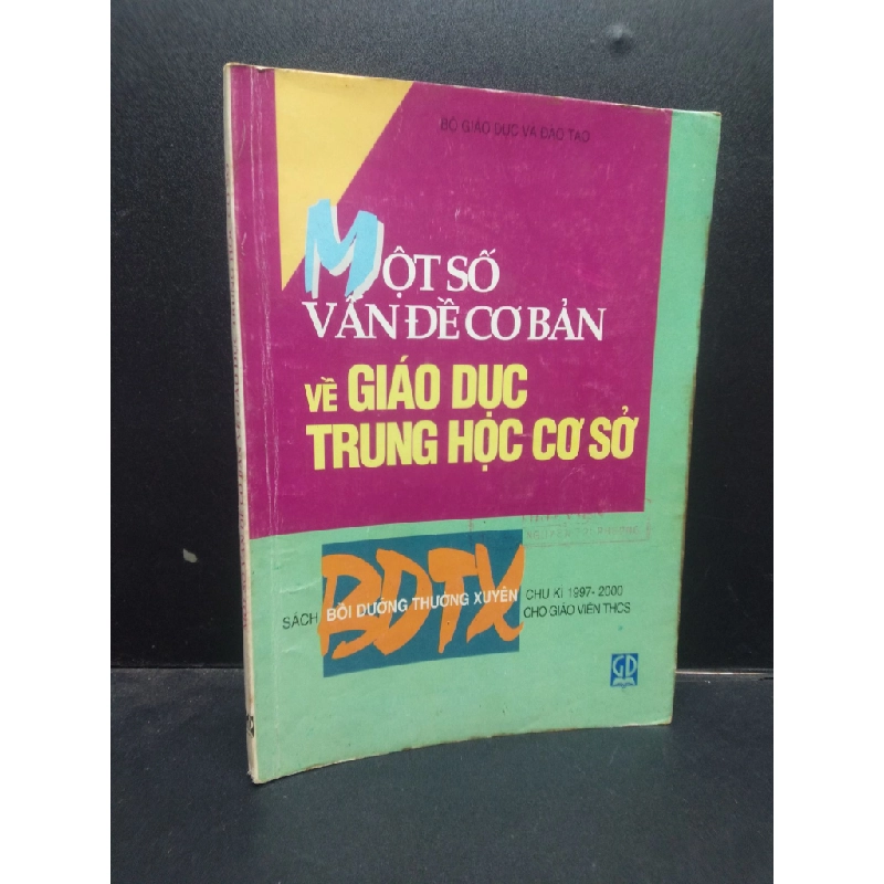 Một số vấn đề cơ bản về giáo dục trung học cơ sở 1998 mới 70% ố vàng có mộc và viếtHCM2504 chuyên môn 138555