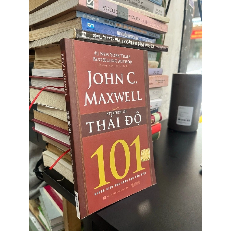 Thái độ 101 những điều nhà lãnh đạo cần biết - John C. Maxwell 526853