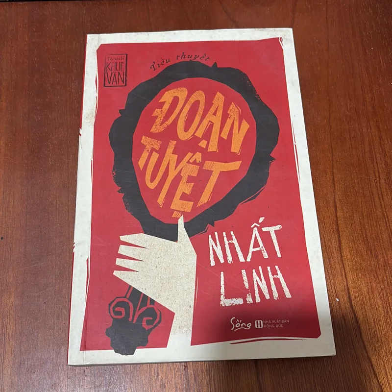 II Tủ Sách Khuê Văn _ Tự Lực Văn Đoàn: Nửa Chừng Xuân - Khái Hưng & Đoạn Tuyệt - Nhất Linh 721056