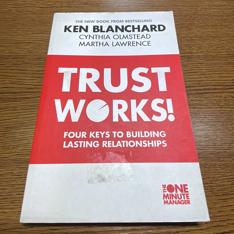 Trust works! Ken Blanchard 392240