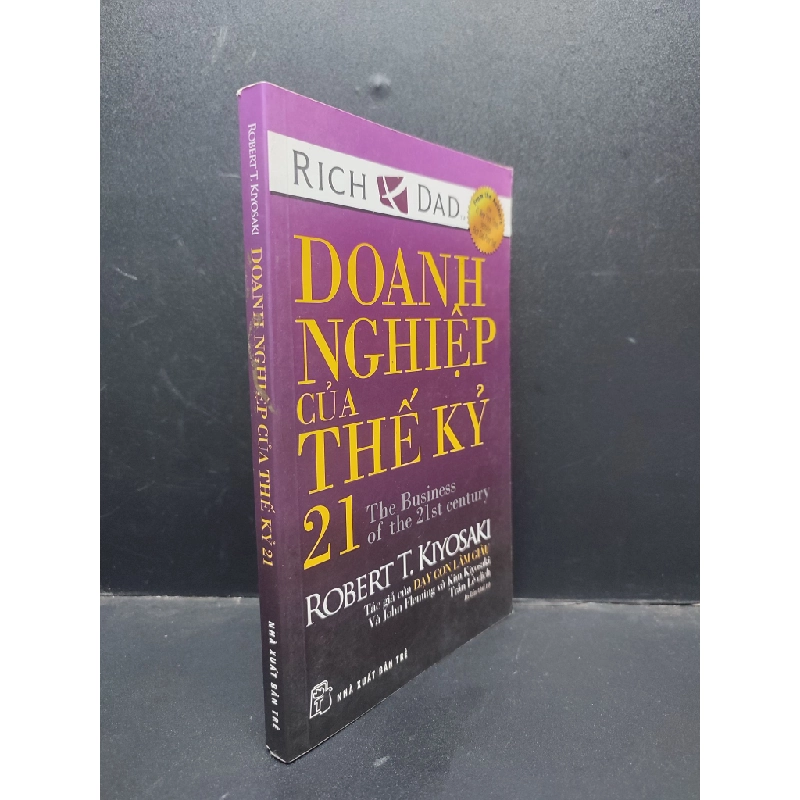 Sách hay - Doanh nghiệp của thế kỷ 21 Robert T kiyosaki 2019 mới 80% bẩn mọt 2303 doanh nghiệp DSCPK0098482508 233528