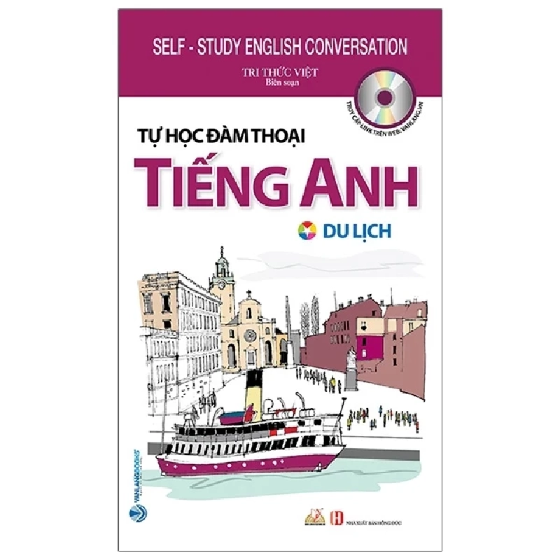 Tự Học Đàm Thoại Tiếng Anh - Du Lịch - Tri Thức Việt 285250