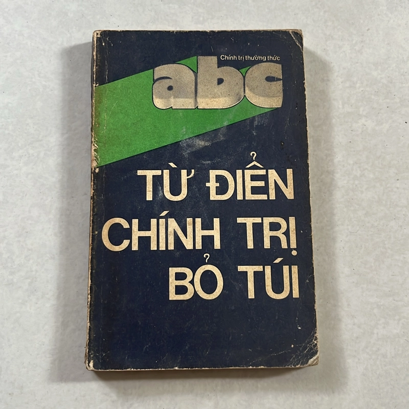 Từ điển chính trị bỏ túi - 1983s 497703