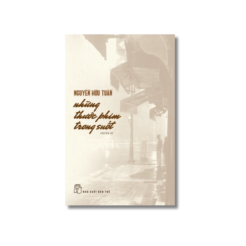 Những thước phim trong suốt - Nguyễn Hữu Tuấn 724123