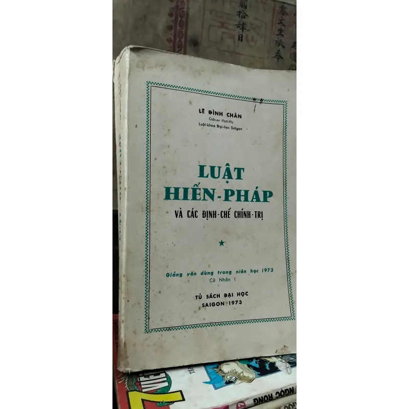 Luật Hiến Pháp và các Định Chế Chính Trị-1973- Hiếm, đẹp ko tỳ vết 752671