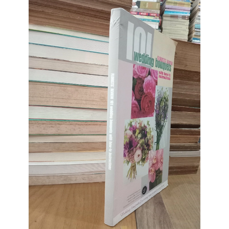 FLORISTS' REVIEW 101 wedding bouquets with how-to instructions 790173