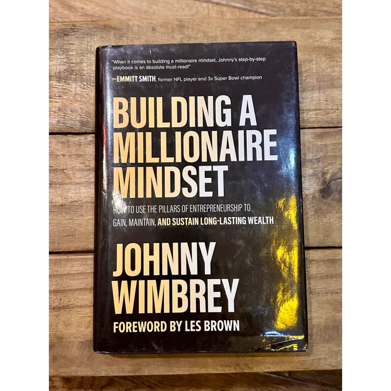 Building a Millionaire Mindset - Johnny Wimbrey 728898