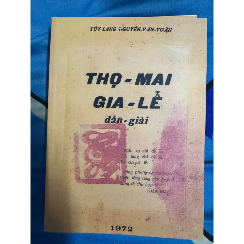 SÁCH THỌ MAI GIA LỄ DẪN GIẢI - NGUYỄN VĂN TOÀN 50K 1039859