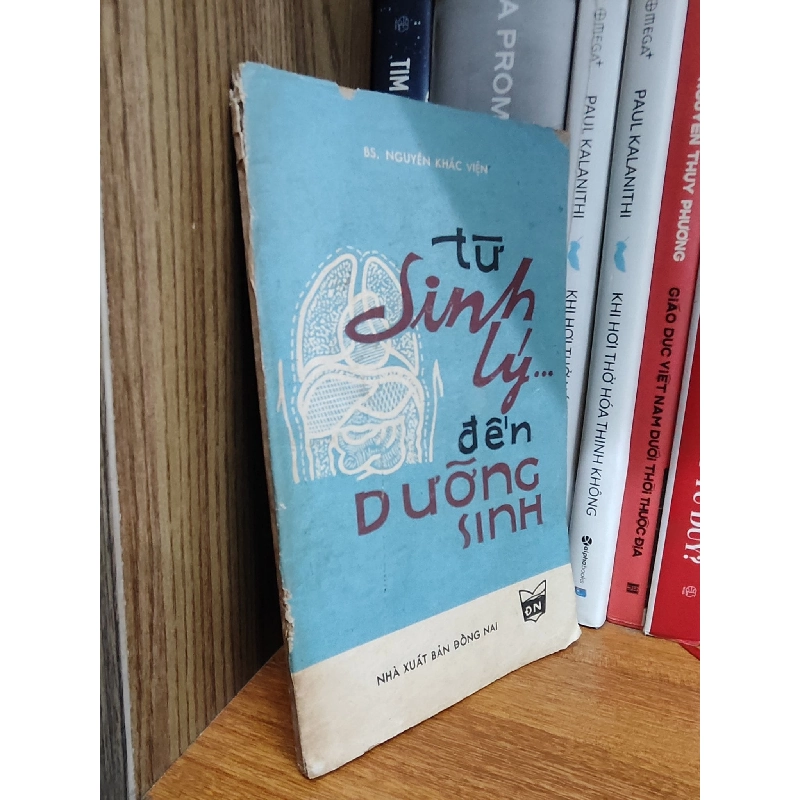 Từ sinh lý... đến dưỡng sinh - BS. Nguyễn Khắc Viện 1026197