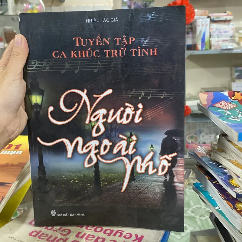 Tuyển tập ca khúc trữ tình Người Ngoài Phố  568603