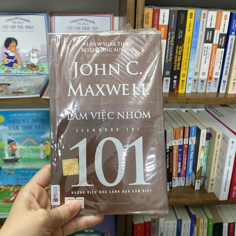 Làm việc nhóm 101 những điều nhà lãnh đạo cần biết john c maxwell 519291