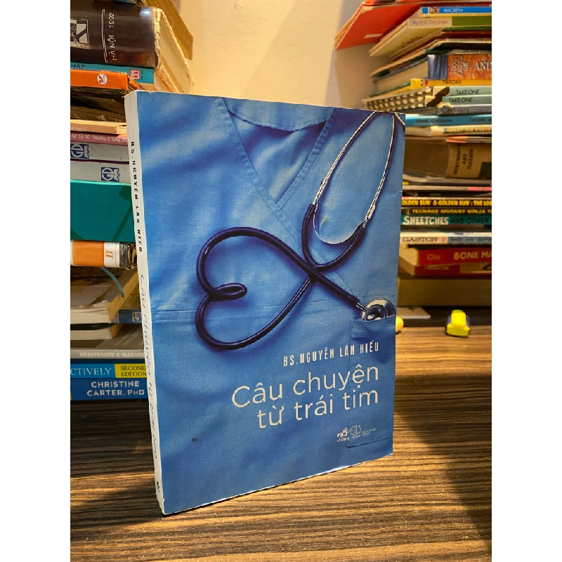 Cậu chuyện từ trái Tim - BS. Nguyễn Lân Hiếu 449568
