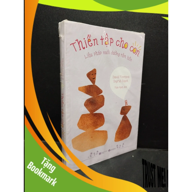 (TẶNG BOOKMARK) Thiền tập cho con David Fontana và Ingrid Slack mới 90% còn seal RBK0805 kỹ năng 953181